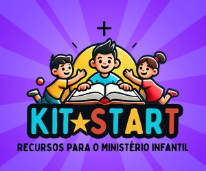 Kit START - 60 Aulas para o Ministério Infantil - Planejamento Anual